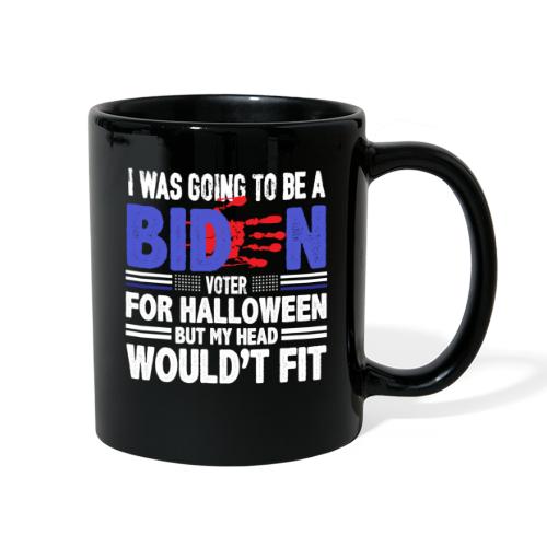 I was going to be a biden voter for halloween but - Full Color Mug
