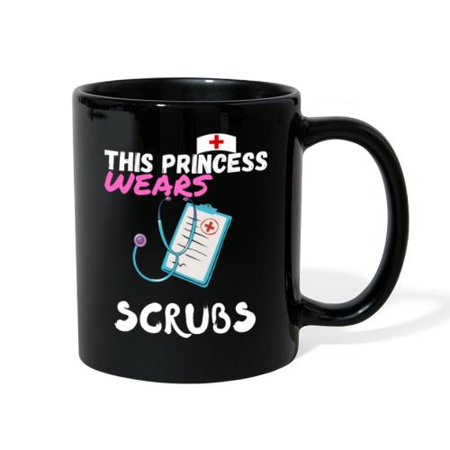 This Princess Wears Scrubs, Funny Nurse T-Shirt - Full Color Mug