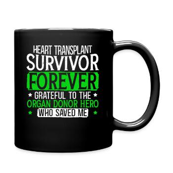 Heart Transplant Survivor Save A Life Organ Donor - Full Color Mug - black - Right