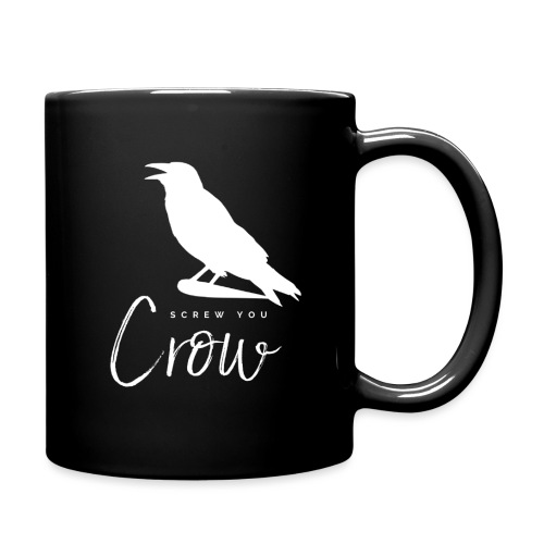 Screw You, Crow! - Full Color Mug