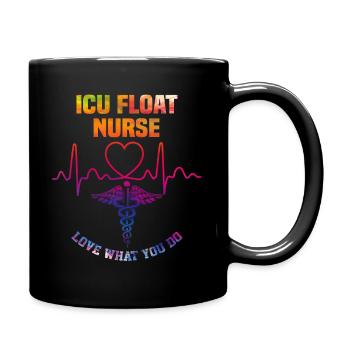 ICU float nurse - Love what you do - Full Color Mug - black - Right