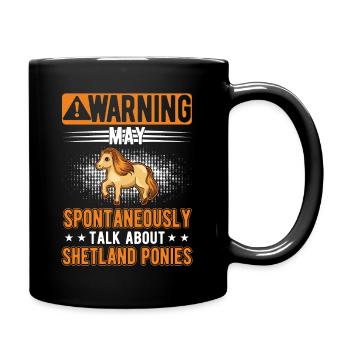 May Spontaneously Talk About Shetland Ponies - Full Color Mug - black - Right