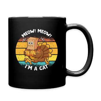 Meow I’m Cat Thanksgiving Fake Cat Funny Turkey - Full Color Mug - black - Right
