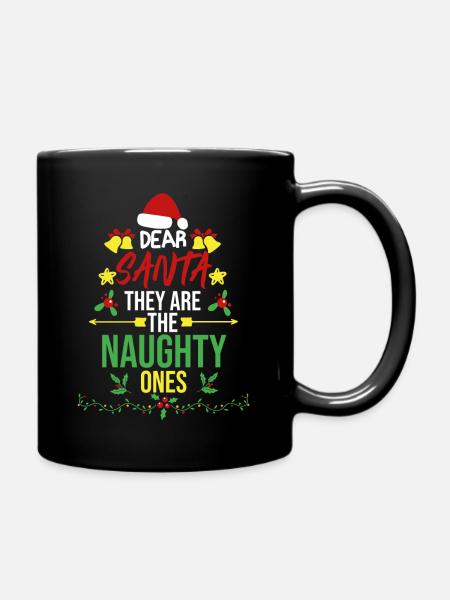 Dear Santa They Are The Naughty Ones - Full Color Mug - black
