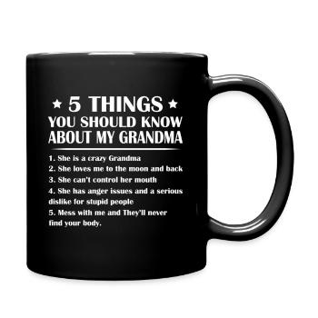 5 Things You Should Know About My Grandma Mama Mot - Full Color Mug - black - Right