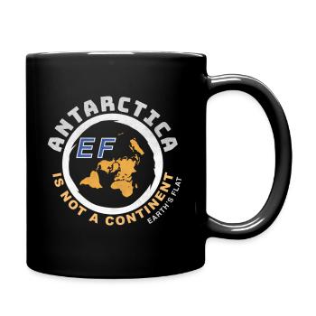 The Earth Is Flat Antartica Is Not A Continent - Full Color Mug - black - Right