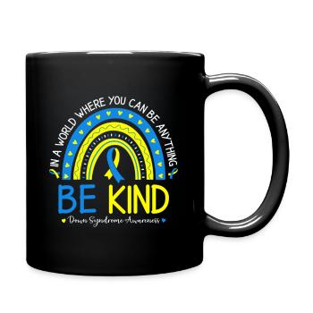 Be Kind Down Syndrome Awareness October Teacher - Full Color Mug - black - Right