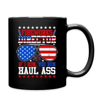 Firewor Director If I Run You Run 4Th Of July - Full Color Mug - black - Right