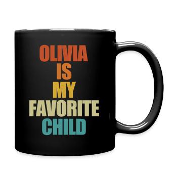 Olivia Is My Favorite Child - Full Color Mug - black - Right