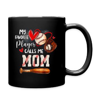 My Favorite Player Calls Me Mom Baseball He - Full Color Mug - black - Right