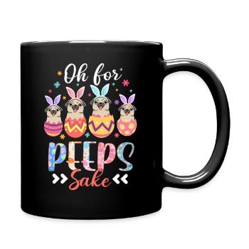 Oh For Peeps Sake Easter Pug Bunny Ear Egg Baet - Full Color Mug - black - Right