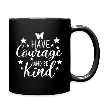 Have Courage And Be-Kind - Full Color Mug - black - Right