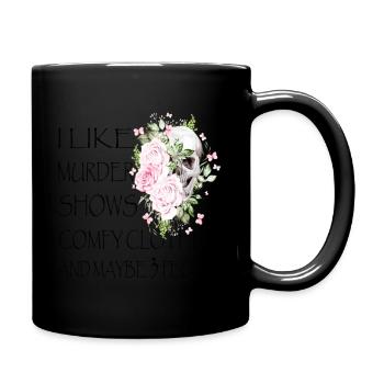 I Like Murder Shows Comfy And Maybe 3 People - Full Color Mug - black - Right