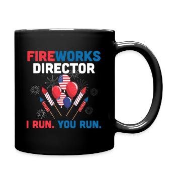 Firewor Director I Run You Run 4Th Of July Usa Fla - Full Color Mug - black - Right