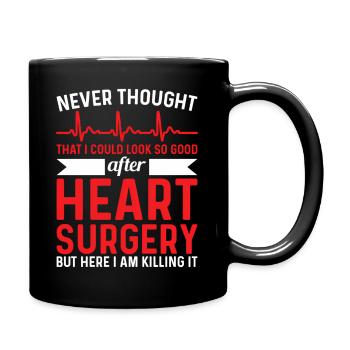 Never Thought Look Surgery Bypass Open Heart Surge - Full Color Mug - black - Right