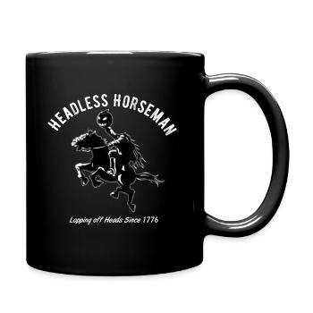 Headless Horseman Lopping Of Heads Since 1776 - Full Color Mug - black - Right