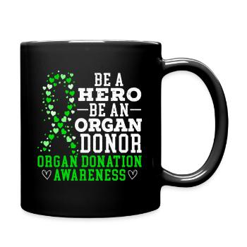 Be A Hero Be An Organ Donor Organ Donation - Full Color Mug - black - Right