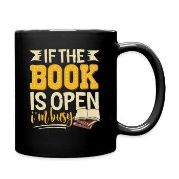 46 If the book is open I m busy - Full Color Mug - black - Right