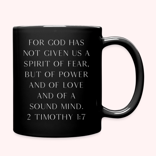 2 Timothy 1:7 Apparel - Full Color Mug