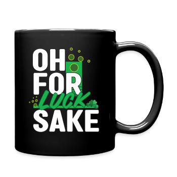 oh for Luck sake St Patricks day Party - Full Color Mug - black - Right