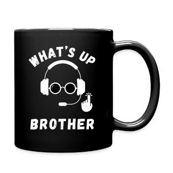 Sketch What's Up Brother, Funny Streamer What's Up - Full Color Mug - black - Right