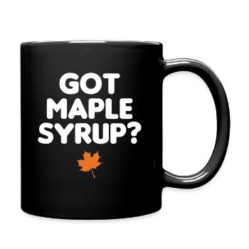 Got Maple Syrup Tapping Maple Tree Maple Leaf - Full Color Mug - black - Right