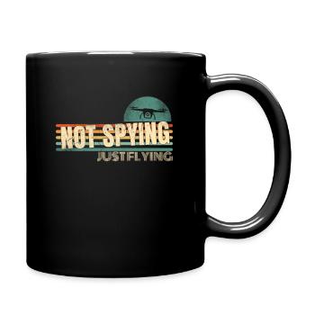 Quadcopter Not Spying Just Flying Funny Drone - Full Color Mug - black - Right
