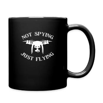Quadcopter Not Spying Just Flying Funny Drone - Full Color Mug - black - Right