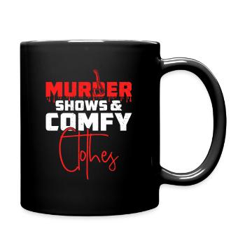 Murder Shows and Comfy Clothes t shirt - Full Color Mug - black - Right
