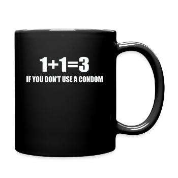 1+1=3 If You Don't Use A Condom Funny - Full Color Mug - black - Right