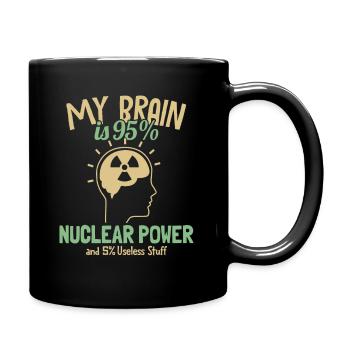 My Brain is 95% Nuclear Power Uranium Nuclear - Full Color Mug - black - Right