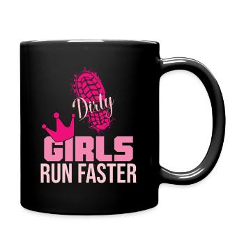 Mud Run Damen Dirty Girls Run Faster Running Gone - Full Color Mug - black - Right