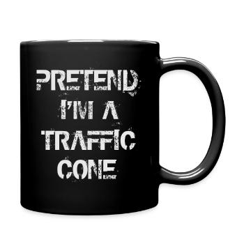 Pretend I'm a Traffic Cone - Full Color Mug - black - Right