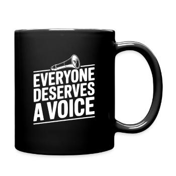 Everyone Deserves a Voice - Full Color Mug - black - Right