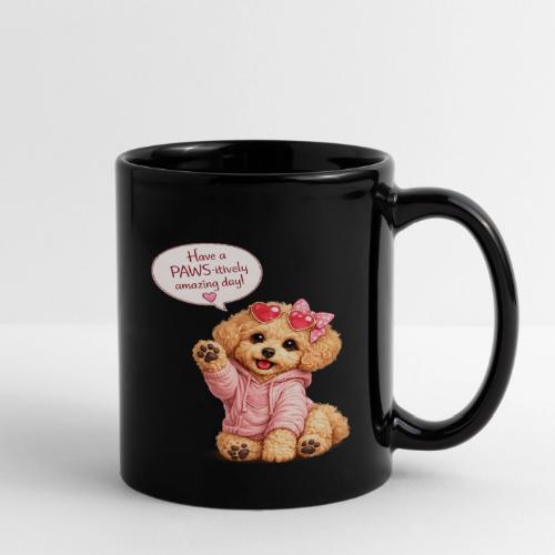 Have a PAWS-itively Amazing Day - Full Color Mug