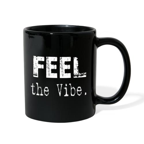 Feel the Vibe - Full Color Mug