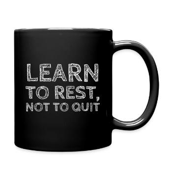 Learn to Rest Not to Quit - Full Color Mug - black - Right