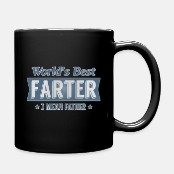 World's best farter - I mean father - Coffee Mug