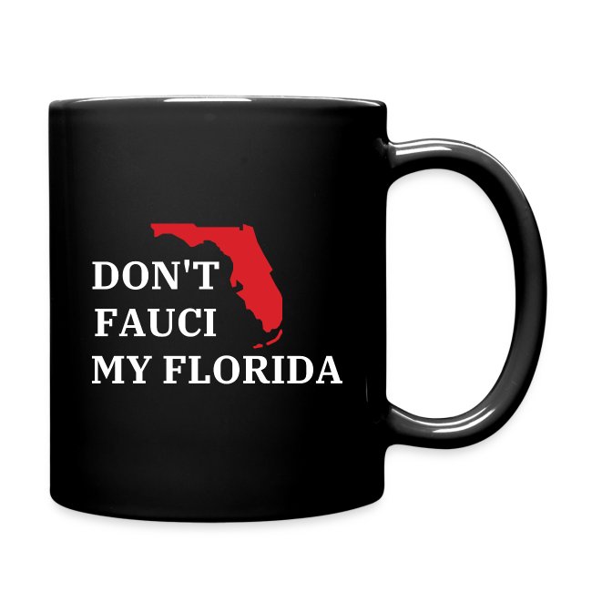 Don't Fauci My Florida - Florida State Map