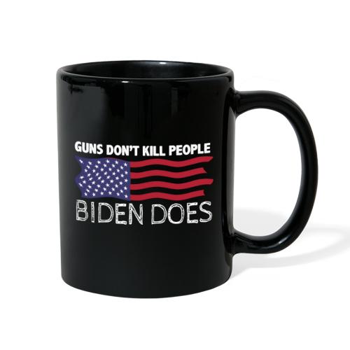 Guns Don't Like Ki.ll People Biden Does Flag tee - Full Color Mug