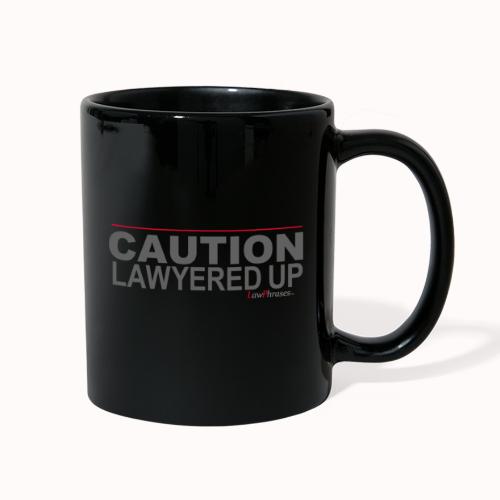 CAUTION LAWYERED UP - Full Color Mug
