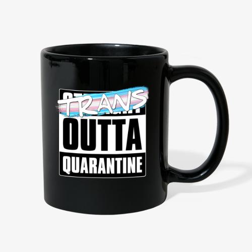 Trans Outta Quarantine - Transgender Pride - Full Color Mug
