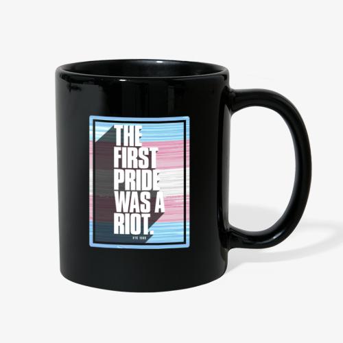 The First Pride Was A Riot Trans Pride Flag - Full Color Mug