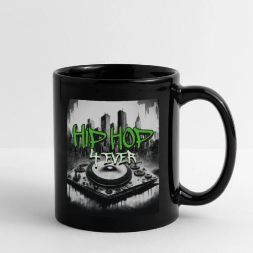 Hip Hop 4 EVER! - Full Color Mug