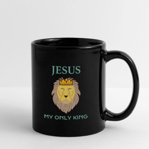 Jesus My Only King Shirt – Lion of Judah - Full Color Mug
