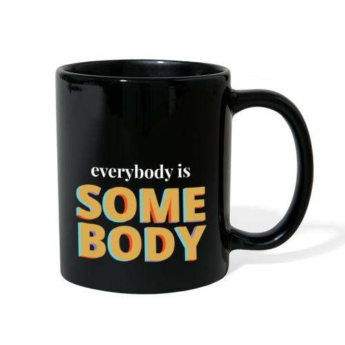 Gold - Everybody is Somebody - Full Color Mug