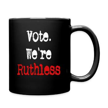 Vote We're Ruthless - Full Color Mug - black - Right