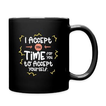 Inspirational Motivator Self-care Positivity Quote - Full Color Mug - black - Right