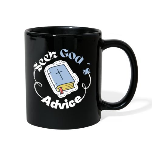 Seek God s Advice. - Full Color Mug