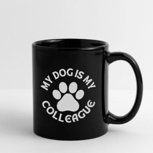 My Dog is my Colleague - Full Color Mug